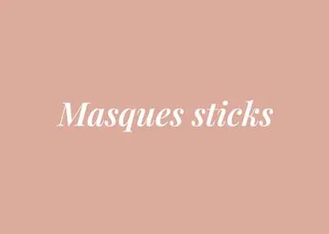 MASQUES  STICKS