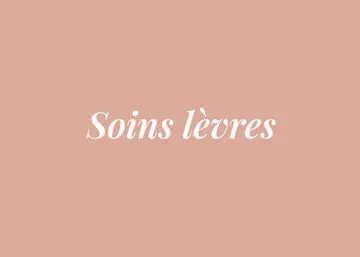 SOINS LEVRES
