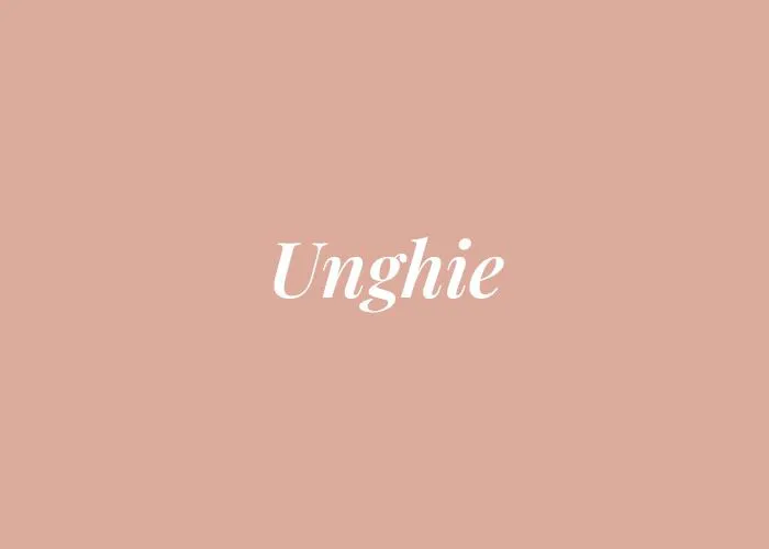 UNGHIE