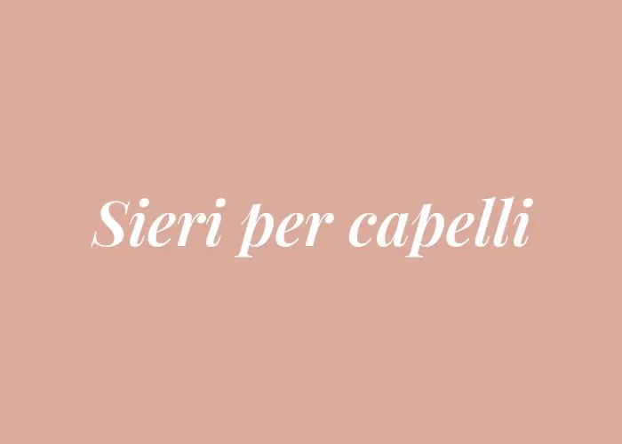 SIERI PER CAPELLI