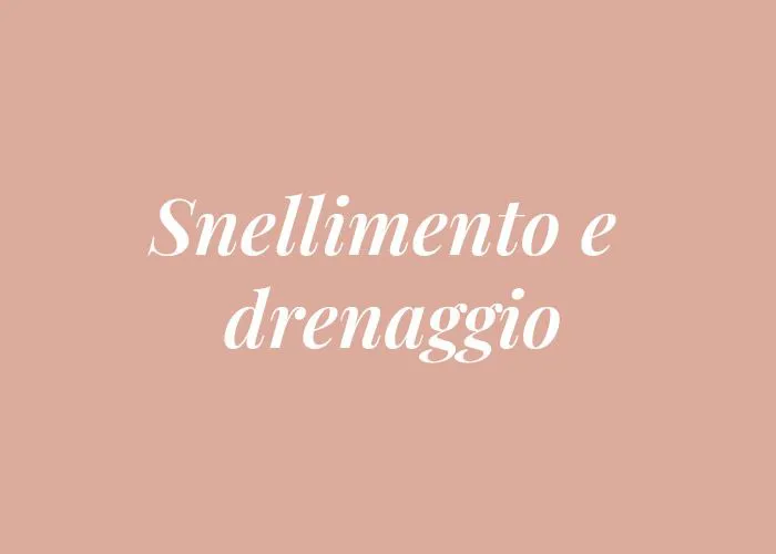 SNELLIMENTO & DRENAGGIO