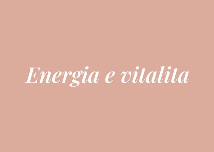 ENERGIA E VITALITA