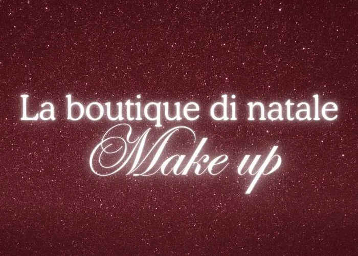 NATALE MAKEUP 2025